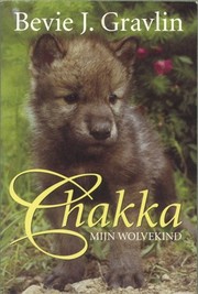 Cover of Chakka by Bevie J. Gravlin