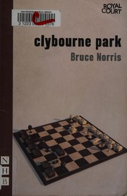 Cover of Clybourne Park by Bruce Norris