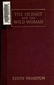 Front cover of The Hermit and the Wild Woman and Other Stories by Edith Wharton