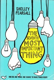 Front cover of The Seventh Most Important Thing by Shelley Pearsall