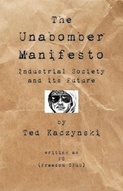 Front cover of Industrial Society and Its Future by Theodore Kaczynski