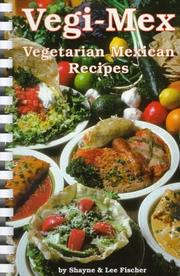 Cover of Vegi-Mex by Shayne Fischer