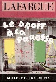 Front cover of Le droit à la paresse by Paul Lafargue