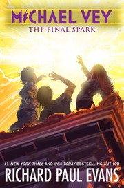 Front cover of The Final Spark (Michael Vey #7) by Richard Paul Evans