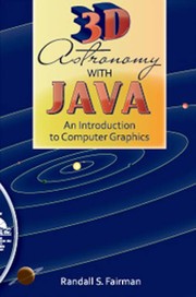 Cover of 3D astronomy with Java by Randall S. (Randall Stuart) Fairman