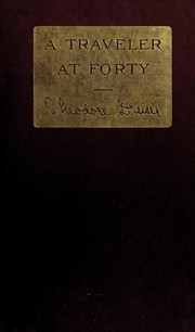 Front cover of A Traveler at Forty by Theodore Dreiser