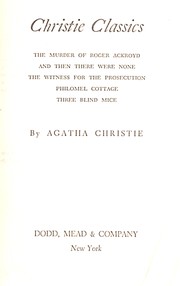 Front cover of Christie Classics (And Then There Were None / Murder of Roger Ackroyd / Philomel Cottge / Three Blind Mice / Witness for the Prosecution) by Agatha Christie