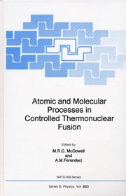 Front cover of Atomic and Molecular Processes in Controlled Thermonuclear Fusion by M. R. C. McDowell