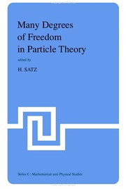 Front cover of Many Degrees of Freedom in Particle Theory by H. Satz
