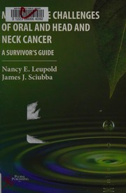 Front cover of The Challenges of Oral and Head and Neck Cancer by Nancy E. Leupold