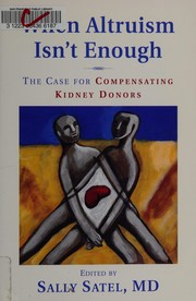 Cover of When altruism isn't enough by Sally L. Satel