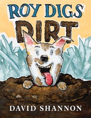 Cover of Roy Digs Dirt by David Shannon