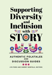 Front cover of Supporting Diversity and Inclusion with Story by Lyn Ford