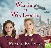 Front cover of Wartime At Woolworths by Elaine Everest