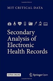 Front cover of Secondary Analysis of Electronic Health Records by MIT Critical Data
