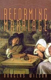 Front cover of Reforming marriage by Douglas Wilson