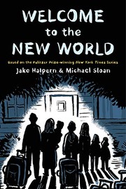 Front cover of Welcome to the New World by Jake Halpern