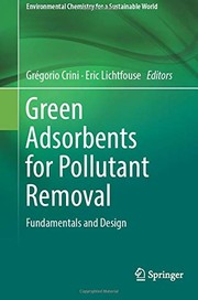 Front cover of Green Adsorbents for Pollutant Removal by Grégorio Crini