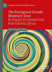 Front cover of The Portuguese Escudo Monetary Zone by Maria Eugénia Mata