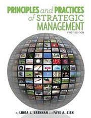 Cover of Principles and Practices of Strategic Management by Linda L. Brennan