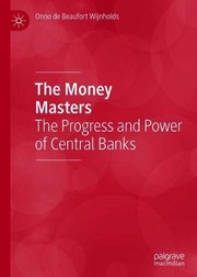 Front cover of The Money Masters by Onno de Beaufort Wijnholds