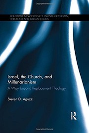 Front cover of Israel, the Church, and Millenarianism by Steven D. Aguzzi