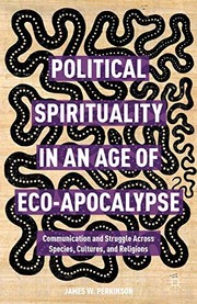 Front cover of Political Spirituality in an Age of Eco-Apocalypse by James W. Perkinson