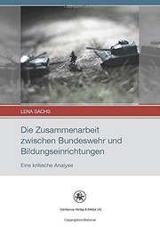 Front cover of Die Zusammenarbeit zwischen Bundeswehr und Bildungseinrichtungen by Lena Sachs