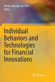 Front cover of Individual Behaviors and Technologies for Financial Innovations by Wesley Mendes-Da-Silva