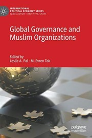 Front cover of Global Governance and Muslim Organizations by Leslie A. Pal