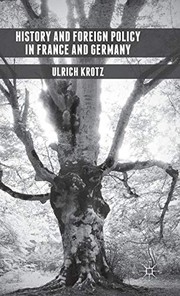 Front cover of History and Foreign Policy in France and Germany by Ulrich Krotz