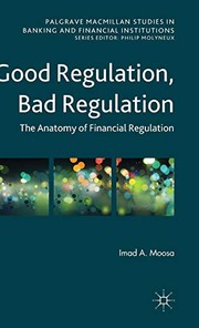 Front cover of Good Regulation, Bad Regulation by Imad A. Moosa