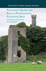 Front cover of Positioning gender and race in (post)colonial plantation space by Eve Walsh Stoddard