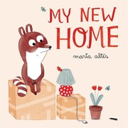 Cover of My New Home by Marta Altes
