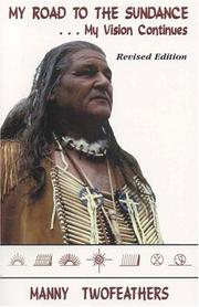 Cover of My Road to the Sundance by Manny Twofeathers