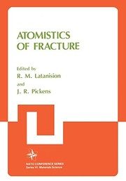 Front cover of Atomistics of Fracture by R.M. Latanison