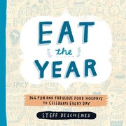 Cover of Eat the Year by Steff Deschenes