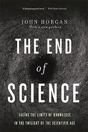 Front cover of The End Of Science by John Horgan