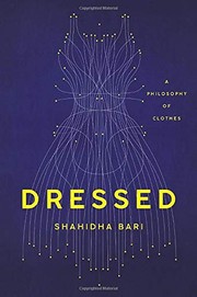Cover of Dressed by Shahidha Bari