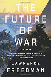 Front cover of The future of war by Lawrence Freedman