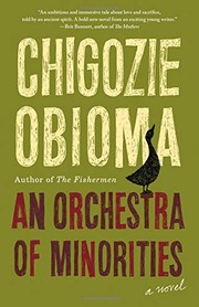Cover of An Orchestra of Minorities by Chigozie Obioma