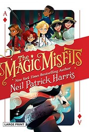 Cover of The magic misfits by Neil Patrick Harris