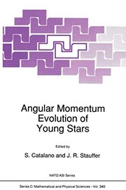 Front cover of Angular Momentum Evolution of Young Stars by S Catalano