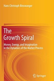 Front cover of The Growth Spiral by Hans Christoph Binswanger