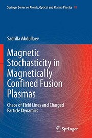 Front cover of Magnetic Stochasticity in Magnetically Confined Fusion Plasmas by Sadrilla Abdullaev