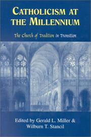 Front cover of Catholicism at the Millennium: by Gerald Miller