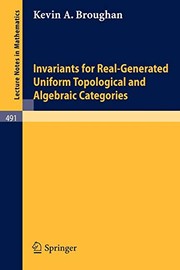 Front cover of Invariants for Real-Generated Uniform Topological and Algebraic Categories by Kevin A. Broughan