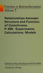 Front cover of Relationships between structure and function of Cytochrome P-450 by Klaus Ruckpaul