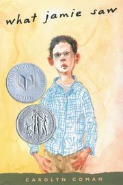Cover of What Jamie saw by Carolyn Coman