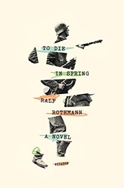 Cover of To die in spring by Ralf Rothmann